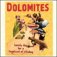 Lovely Day For A Hogshead Whisky von The Dolomites