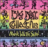 Move into the Sound von Big Beat Collective