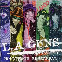 Hollywood Rehearsal von L.A. Guns