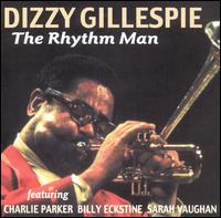 Rhythm Man von Dizzy Gillespie