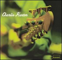 Charlie Hunter von Charlie Hunter