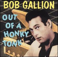 Out of a Honky Tonk von Bob Gallion