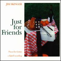 Just for Friends von Jim Skinger