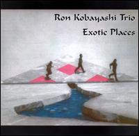 Exotic Places von Ron Kobayashi