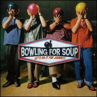 Let's Do It for Johnny! von Bowling for Soup