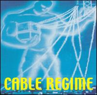 Cable Regime von Cable Regime