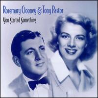 You Started Something von Rosemary Clooney