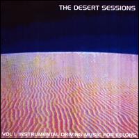 Desert Sessions, Vol. 1: Instrumental Driving Music for Felons von Desert Sessions