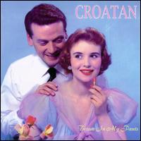 Terror In My Pants/Fastened To The Wall [Single] von Croatan