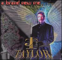 Brand New Me von James "J.T." Taylor