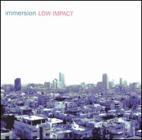 Low Impact von Immersion