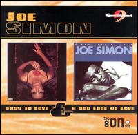 Easy to Love/A Bad Case of Love von Joe Simon