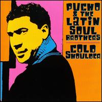 Cold Shoulder von Pucho & His Latin Soul Brothers