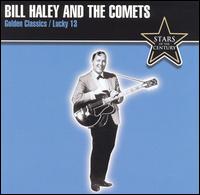 Golden Classics/Lucky 13 von Bill Haley