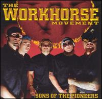 Sons of the Pioneers von The Workhorse Movement