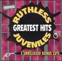 Greatest Hits von Ruthless Juveniles