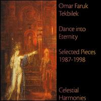 Dance into Eternity von Omar Faruk Tekbilek