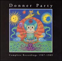 Complete Recordings, 1987-1989 von Donner Party