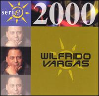 Serie 2000 von Wilfrido Vargas