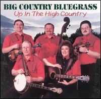 Up in the High Country von Big Country Bluegrass