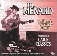 D.L. Menard Sings "The Back Door" and His Other Cajun Hits von D.L. Menard