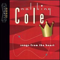 Songs from the Heart von Nat King Cole