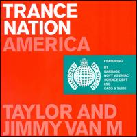 Ministry of Sound's Trance Nation America von Jimmy Van M