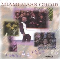 Just 4 You von Miami Mass Choir