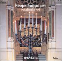 Jewish Liturgical Music, Vol. 1 von Adolphe Attia