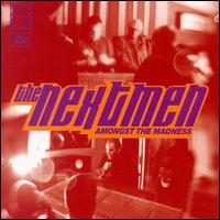 Moving Amongst the Madness von The Nextmen