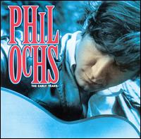 Early Years von Phil Ochs