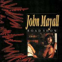 Road Show von John Mayall