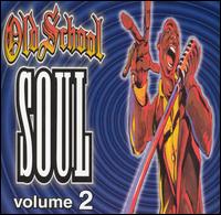 Old School Soul, Vol. 2 von Various Artists