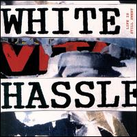 White Hassle von White Hassle