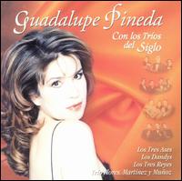 Guadalupe Pineda con los Trios del Siglo von Guadalupe Pineda