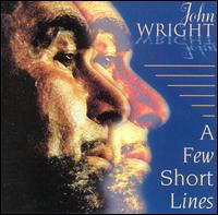 Few Short Lines von John Wright