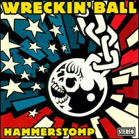 Hammerstomp von Wreckin' Ball