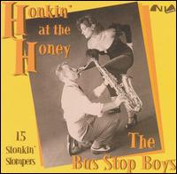 Honkin' at the Honey von The Bus Stop Boys