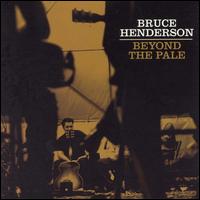 Beyond the Pale von Bruce Henderson