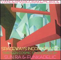 Thirteen Cosmic Standards by Sun Ra & Funkadelic von Spaceways Incorporated