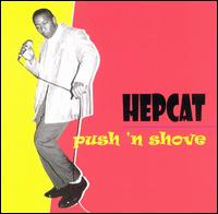 Push 'N Shove von Hepcat