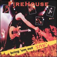 Bring 'Em out Live von Firehouse