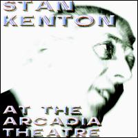 At the Arcadia Theatre 1974 von Stan Kenton