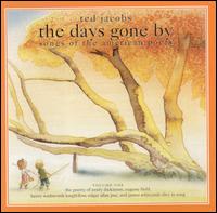 Days Gone By: Songs of the American Poets, Vol. 1 von Ted Jacobs