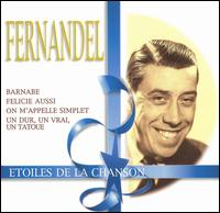 Etoiles de la Chanson von Fernandel