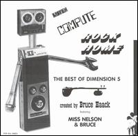 Listen Compute Rock Home: The Best of Dimension 5 von Bruce Haack