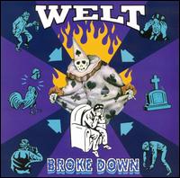 Broke Down von Welt