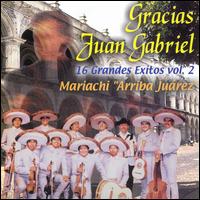 Gracias, Juan Gabriel, Vol. 2 von Mariachi Arriba Juarez