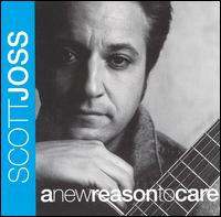 New Reason to Care von Scott Joss