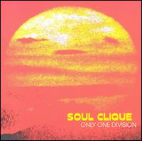 Only One Division von Soul Clique